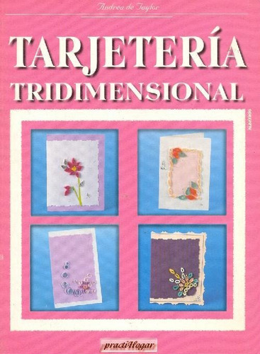 Libro Tarjetería Tridimensional De Andrea De Taylor