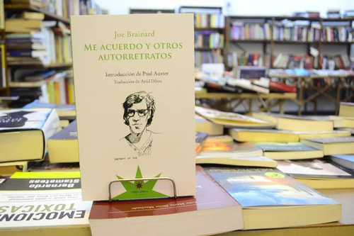 Me Acuerdo Y Otros Autorretratos. Joe Brainard.