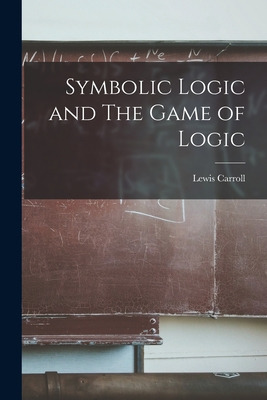 Libro Symbolic Logic And The Game Of Logic - Carroll, Lew...