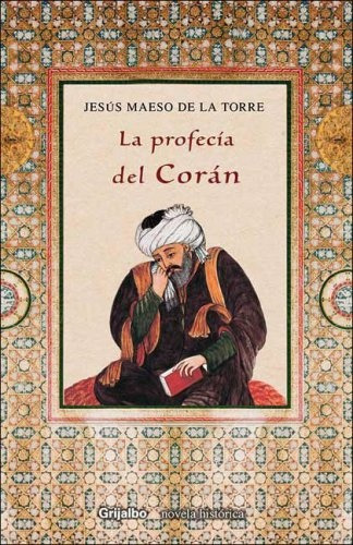 La Profecia Del Coran **promo** - J Maeso De La Torre