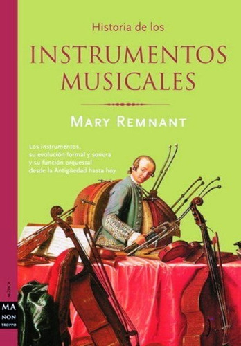 Instrumentos Musicales ,historia De Los