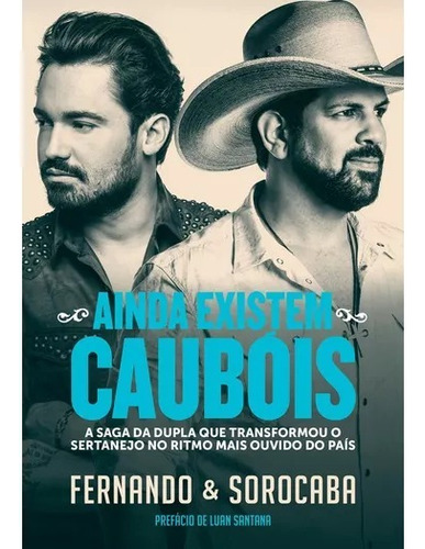 Livro Ainda Existem Caubois - Paralela Fernando E Sorocaba