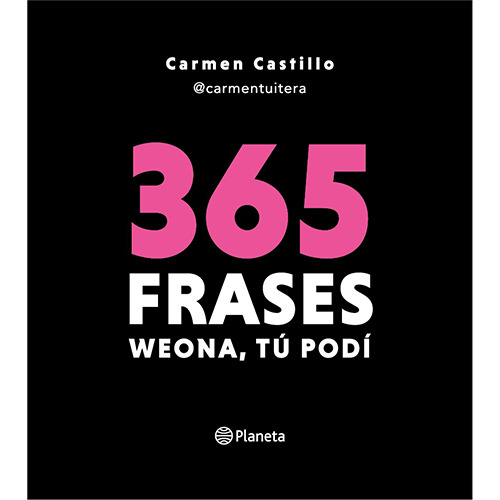 365 Frases Weona Tu Podi