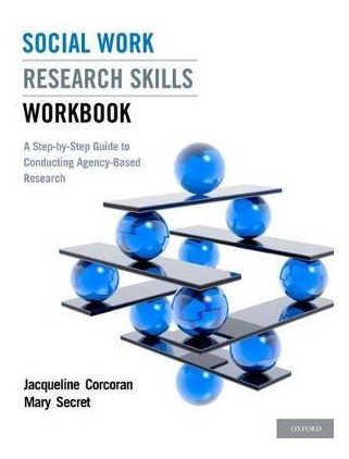 Libro Social Work Research Skills Workbook : A Step-by-st...