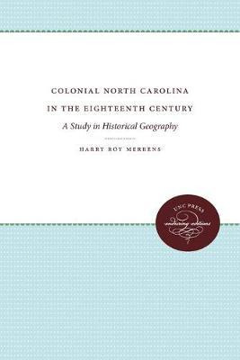 Libro Colonial North Carolina In The Eighteenth Century -...