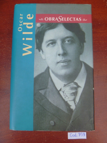 Oscar Wilde / Obras Selectas