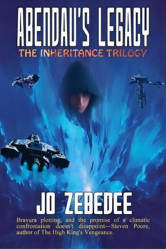 Abendau's Legacy, De Jo Zebedee. Editorial Createspace Independent Publishing Platform, Tapa Blanda En Inglés