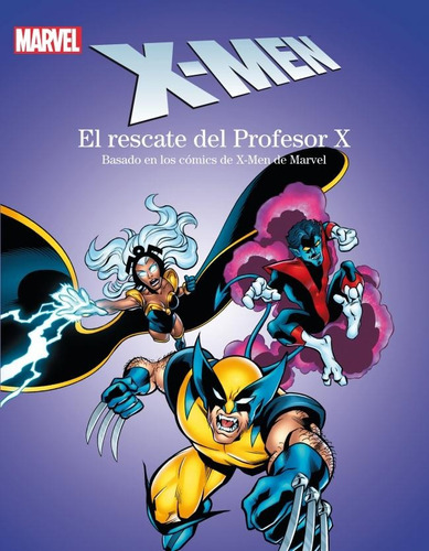 X-men, El Rescate Del Profesor