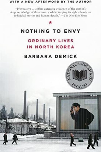 Libro: Nothing To Envy: Ordinary Lives In North Korea