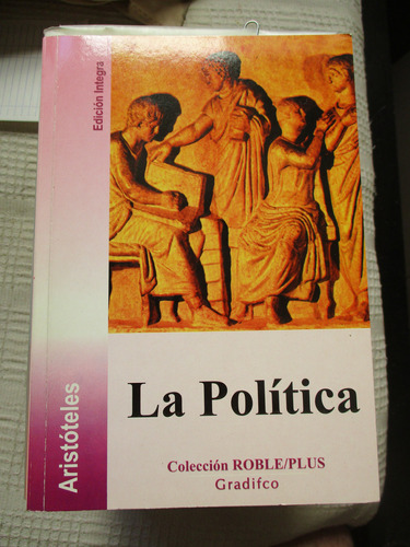 Aristóteles  - La Política (gradifco)
