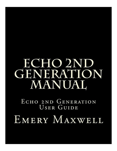 Libro: Manual Del Echo De Segunda Generación: Usuario Del Ec
