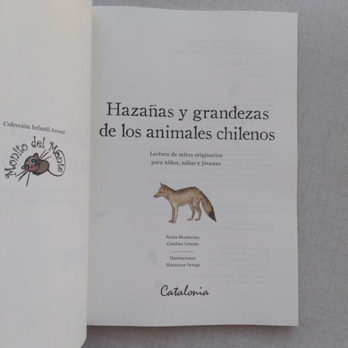 Hazañas Y Grandezas De Los Animales Chilenos Sonia Montecino (Usado)