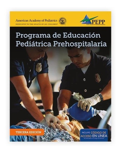 ( Epc ) Programa De Educación Pediátrica Prehospitalaria