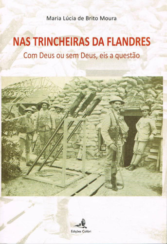 Libro Nas Trincheiras Da Flandres - Com Deus Ou Sem Deus, Ei