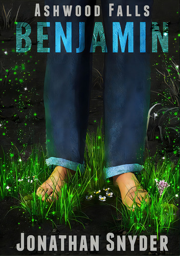 Ashwood Falls: Benjamin, De Snyder, Jonathan. Editorial Lulu Pr, Tapa Blanda En Inglés