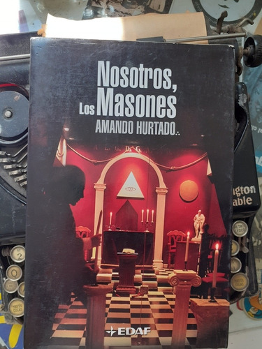 Nosotros Los Masones // Amando Hurtado