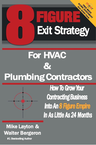 Libro: 8 Exit Strategy For Hvac And Plumbing Contractors: To