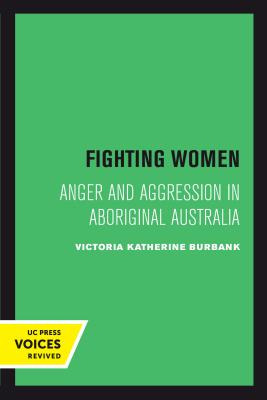 Libro Fighting Women: Anger And Aggression In Aboriginal ...