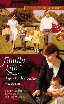 Libro Family Life In 20th-century America - Coleman, Mari...