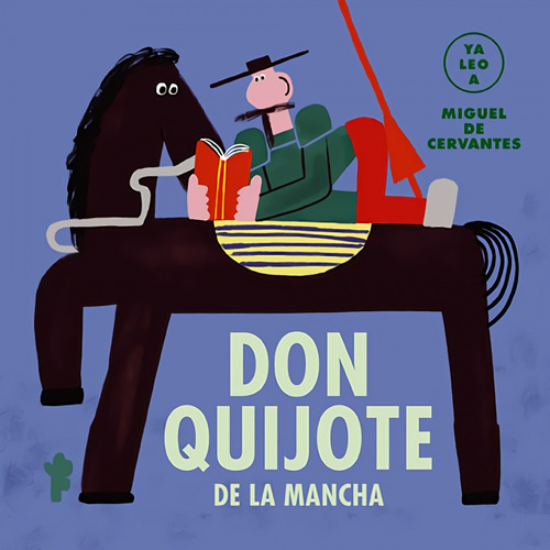 Libro - Don Quijote De La Mancha (ya Leo A) 