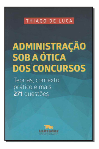 Libro Administracao Sob A Otica Dos Concursos De Luca Thiago