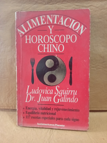 Alimentación Y Horóscopo Chino - Ludovica Squirru