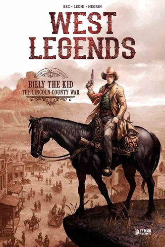 West Legends 2 Billy The Kid - Christophe Bec - Yermo