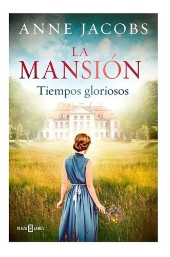 Libro La Mansión | Anne Jacobs 