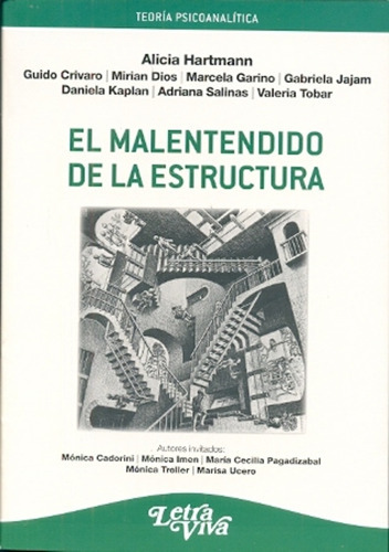 Malentendido De La Estructura, El, De Alicia Hartman. Editorial Letra Viva, Edición 1 En Español