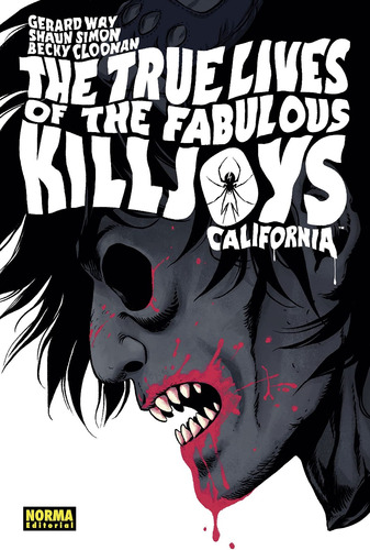 Libro The True Lives Of The Fabulous Killjoys 1: California