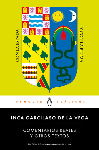 Comentarios Reales Y Otros Textos - Garcilaso De La Vega,...