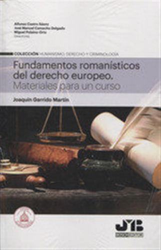 Fundamentos Romanisticos Del Derecho Europeo - Aa,vv,