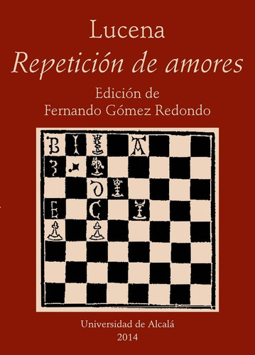 Lucena Repeticion De Amores - Gomez Redondo, Fernando