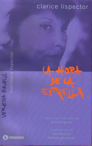 La Hora De La Estrella, Clarice Lispector, Ed. Corregidor