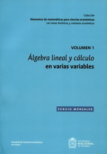 Libro Algebra Lineal Y Cálculo En Varias Variables Vol.1