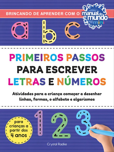 Primeiros Passos Para Escrever Letras E Números
