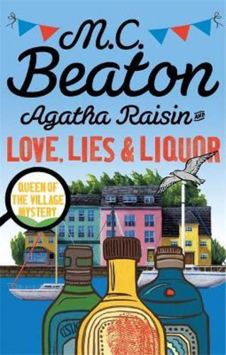 Agatha Raisin And Love, Lies And Liquor / M.c. Beaton