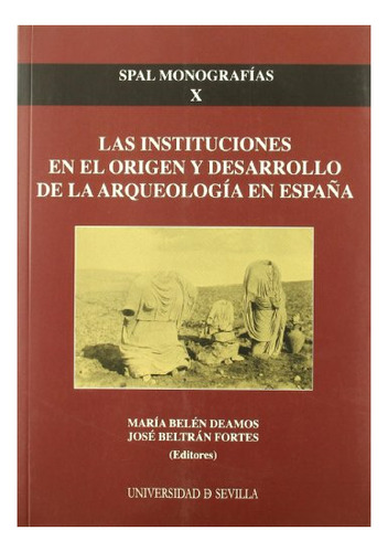 Libro Las Instituciones En El Origen Y Desarrollo  De Deamos