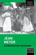 Comprar Revolucion mexicana, la, de Meyer, Jean. Otros Editorial Tusquets México, tapa blanda en español, 2016