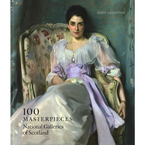 100 Obras Maestras: Galerías Nacionales De Escocia