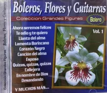 Comprar Boleros, Flores Y Guitarras Vol. 1