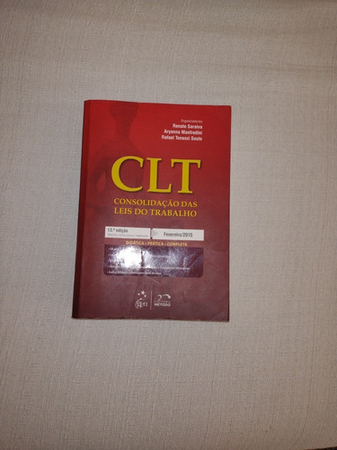 Clt Consolidação Das Leis Do Trabalho 13edição 2015 Cód0312 (Usado)
