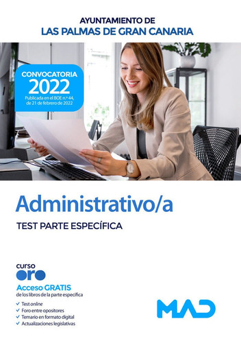 Administrativo/a Ayuntamiento Las Palmas Gran Cana, De 7 Editores. Editorial Mad, Tapa Blanda En Español