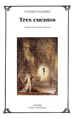 Tres Cuentos  -  Flaubert, Gustave
