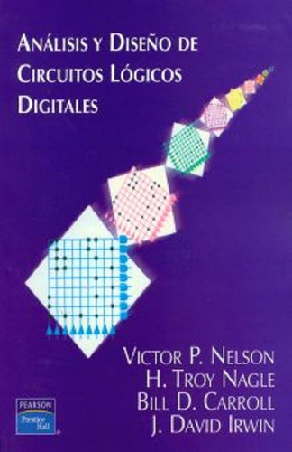 Analisis Y Diseño De Circuitos Logicos Digitales