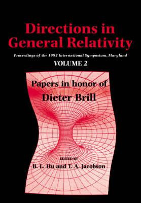 Libro Directions In General Relativity: Volume 2 - B. L. Hu