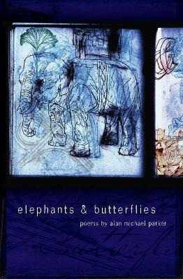 Libro Elephants & Butterflies - Alan Michael Parker