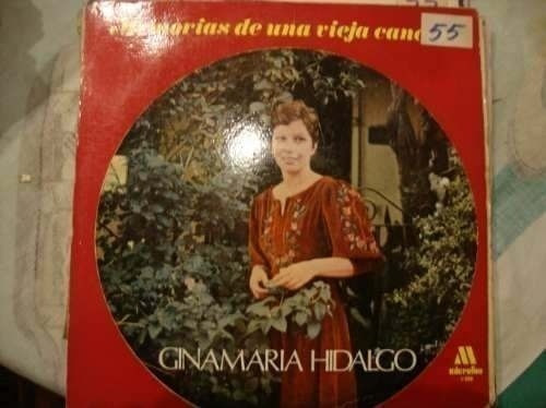 Vinilo Ginamaria Hidalgo Memorias De Una Vieja Cancion F1