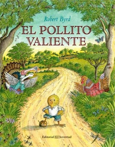 El Pollito Valiente