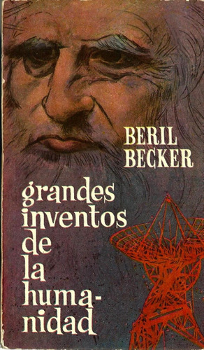 Beril Becker - Grandes Inventos De La Humanidad 1963 Plaza J